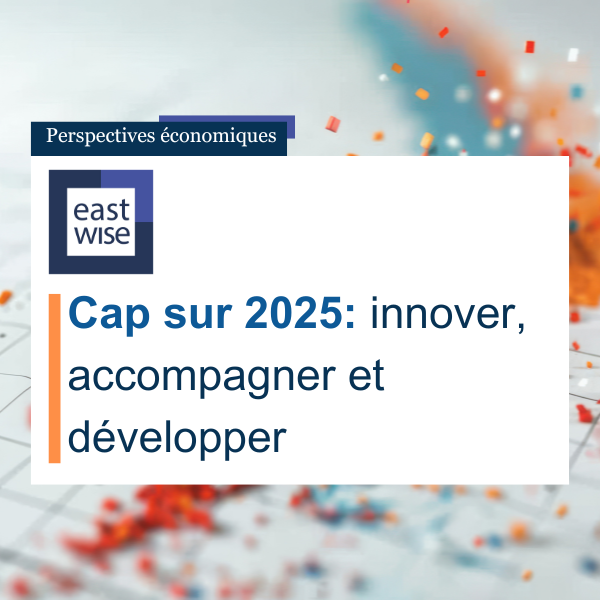 Cap sur 2025 : innover, accompagner et développer