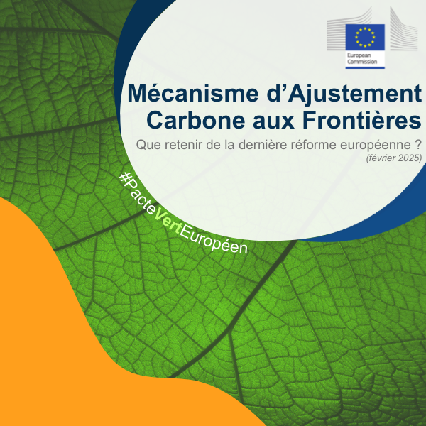CBAM : ce que les importateurs doivent retenir des dernières évolutions européennes