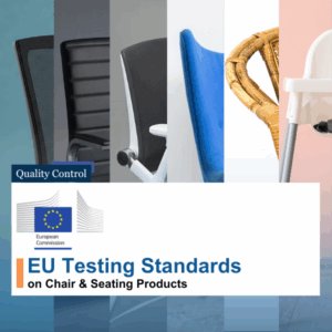 EU Standards for Chair/ Seating Products: What Every Importer Must Know in 2025 
