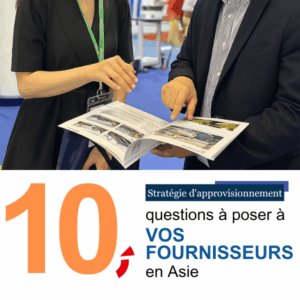 10 questions à poser à un nouveau fournisseur en Asie